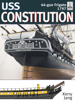 cover image of USS Constitution, 44-gun frigate, 1797